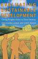 Evaluating Sustainable Development: Giving People a Voice in Their Destiny, Okechukwu Ukaga, Chris Maser 