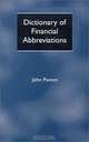 Dictionary of Financial Abbreviations, John Paxton 