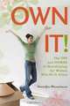 Own It!: The Ups and Downs of Homebuying for Women Who Go It Alone, Jennifer Musselman 