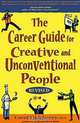 The Career Guide for Creative and Unconventional People, Carol Eikleberry 