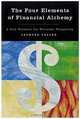 The Four Elements of Financial Alchemy: A New Formula for Personal Prosperity, Jacques F., Phd Vallee 