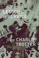 Lessons in Service from Charlie Trotter, Ed Lawler, Edmund Lawler, Charlie Trotter 