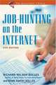 Job-Hunting On The Internet (Job Hunting on the Internet), Richard Nelson Bolles 