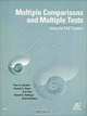 Multiple Comparisons and Multiple Tests Using the SAS System, Peter H. Westfall, Randall D. Tobias, Dror Rom, Russell D. Wolfinger, Yosef Hochberg 