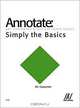 Annotate : Simply the Basics, Art Carpenter 