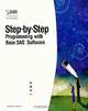 Step-By-Step Programming With Base SAS Software, Jennifer L. Wilson 
