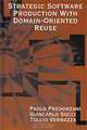 Strategic Software Production With Domain-Oriented Reuse, Paolo Predonzani, Giancarlo Succi, Tullio Vernazza 