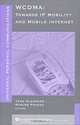 WCDMA: Towards IP Mobility and Mobile Internet, Tero Ojanpera, Ramjee Prasad 