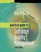 Practical Guide to Software Quality Management (Artech House Computer Library), John W. Horch 
