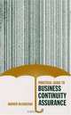 Practical Guide To Business Continuity Assurance (Artech House Technology Management Library), Andrew McCrackan 