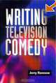 Writing Television Comedy, Jerry Rannow 