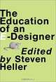 Education of an E-Designer, Steven Heller 