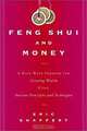 Feng Shui and Money: A Nine-Week Program for Creating Wealth Using Ancient Principles and Techniques, Eric Shaffert 
