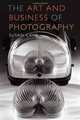 The Art and Business of Photography, Susan Carr 