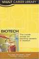 Vault Career Guide to Biotech (Vault Career Library), Carole Moussalli, Staff of Vault 
