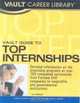 Vault Guide to Top Internships (Vault Guide to Top Internships), Samer Hamadeh 