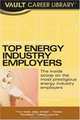 Vault Guide to the Top Energy & Oil/Gas Employers (Vault Career Library), Tyya Turner 