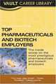 Vault Guide to the Top Pharmaceuticals and Biotech Employers, Tyya N. Turner 