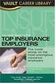 Vault Guide to the Top Insurance Employers (Vault Guide to the Top Insurance Employers), Tyya N. Turner 