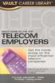 Vault Guide to the Top Telecom Employers (Vault Career Library), Tyya N. Turner 