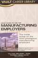 Vault Guide to the Top Manufacturing Employers, Tyya N. Turner 