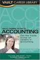 Vault Career Guide to Accounting, Second Edition (Vault Career Guide to Accounting), Jason Alba 