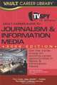 Vault Career Guide to Journalism and Information Media, Stephen Warley 