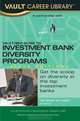 Vault/SEO Guide to Minority Investment Banking Programs, 2008 Edition (Vault Career Library), Vault Editors 