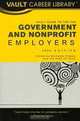 Vault Guide to the Top Government & Nonprofit Employers, 2nd Edition, Michaela R. Drapes 
