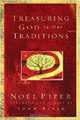 Treasuring God in Our Traditions, Noel Piper 