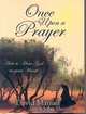 Once Upon a Prayer: How to Hear God in Your Heart, David Manuel 