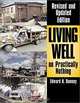 Living Well on Practically Nothing: Revised and Updated Edition, Ed Romney 