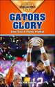 Gators Glory: Great Eras in Florida Football (Golden Ages of College Sports), Wilton Sharpe 