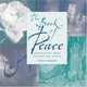 The Book of Peace: Meditations from Around the World, Claire Nahmad 