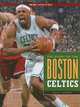 The Story of the Boston Celtics, Scott Caffrey 
