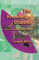 The Knowledge Channel: Corporate Strategies for the Internet, Langdon Morris 