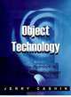 Object Technology: The New Approach to Application Development, Jerry Cashin 
