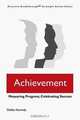 Achievement: Measuring Progress; Celebrating Success (Diversity Breakthrough! Strategic Action Series), Debbe Kennedy, Sally K. Green, Superintendent, Lowell Area Schools Foreword by Bert Bleke 