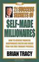 The 21 Success Secrets of Self-Made Millionaires, Brian Tracy 