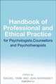 Handbook Of Professional And Ethical Practice For Psychologists, Counsellors, And Psychotherapists, 