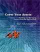 Cover Your Assets: Building and Managing Secure Internet Applications, Troy R. Schumaker, Demetrios Lazarikos 