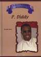 P. Diddy (Blue Banner Biographies), John Albert Torres 