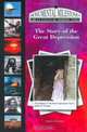 The Story of the Great Depression (Monumental Milestones) (Monumental Milestones: Great Events of Modern Times), Mona K. Gedney 