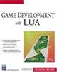 Game Development With LUA (Game Development Series), Paul Schuytema 