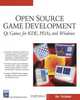 Open Source Game Programming: QT Games For KDE, PDAs, And Windows, Martin Heni, Andreas Beckermann 
