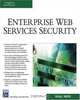 Enterprise Web Services Security (Internet Series), Rickland Hollar 