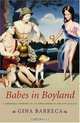 Babes In Boyland: A Personal History Of Co-education In The Ivy League, Gina Barreca 
