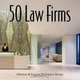 50 Law Firms: Effective & Flexible Workplace Design, Roger Yee 