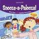 Snooze-a-palooza!: More Than 100 Slumber Party Ideas with a glow-in-the-Dark Door Hanger inside!, 