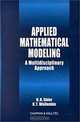 Applied Mathematical Modeling: A Multidisciplinary Approach, D. R. Shier, K. T. Wallenius, Douglas R. Shier 